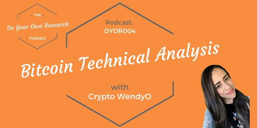 Technical Analysis for Cryptocurrency with Crypto WendyO – DYOR 004